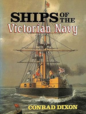 Seller image for Ships of the Victorian Navy for sale by WeBuyBooks