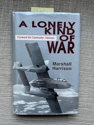 Seller image for A Lonely Kind of War: Forward Air Controller, Vietnam for sale by Anytime Books
