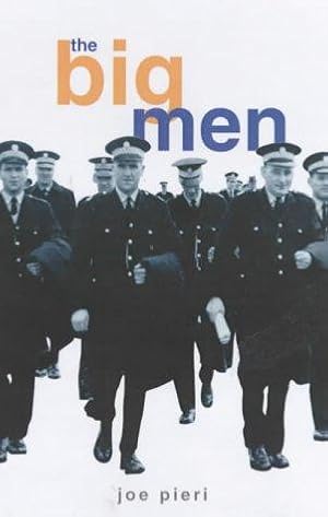 Bild des Verkufers fr The Big Men zum Verkauf von WeBuyBooks