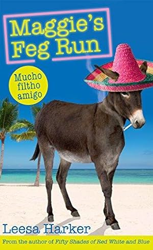 Immagine del venditore per Maggie's Feg Run: Maggie Muff Trilogy, Book 3 venduto da WeBuyBooks
