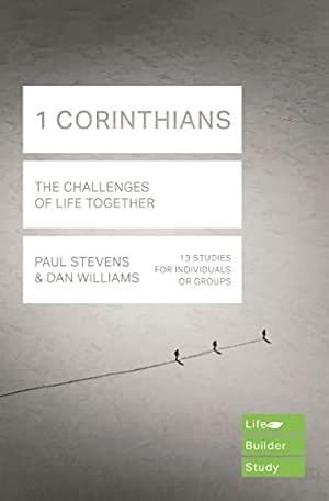 Image du vendeur pour 1 Corinthians (Lifebuilder Study Guides): The Challenges of Life Together (Lifebuilder Bible Study Guides) (Lifebuilder Bible Study Guides, 150) mis en vente par WeBuyBooks