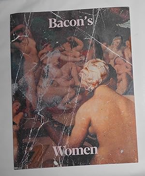 Seller image for Bacon's Women (Ordovas, New York 2 November 2018 - 11 January 2019) for sale by David Bunnett Books