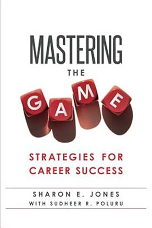 Image du vendeur pour Mastering the Game: Strategies for Career Success mis en vente par GreatBookPricesUK