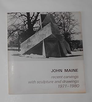Imagen del vendedor de John Maine - Recent Carvings with Sculpture and Drawings 1971 - 1980 (Warwick Gallery, London 19 November - 31 December 1980) a la venta por David Bunnett Books