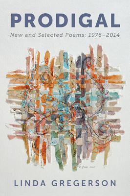 Seller image for Prodigal: New and Selected Poems, 1976 to 2014 (Paperback or Softback) for sale by BargainBookStores