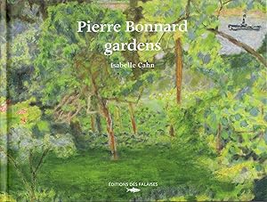 Pierre Bonnard Gardens