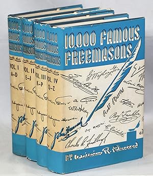 10,000 Famous Freemasons; A-D; E-J; K-P; Q-Z