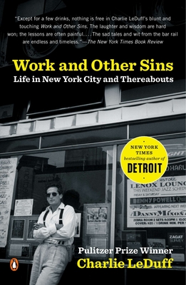 Imagen del vendedor de Work and Other Sins: Life in New York City and Thereabouts (Paperback or Softback) a la venta por BargainBookStores