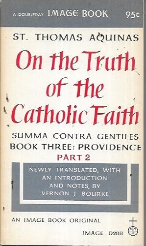 Imagen del vendedor de On the Truth of the Catholoic Faith / Summa Contra Gentiles, Book Three: Providence, Part 2 (Image D28B) a la venta por Bookfeathers, LLC