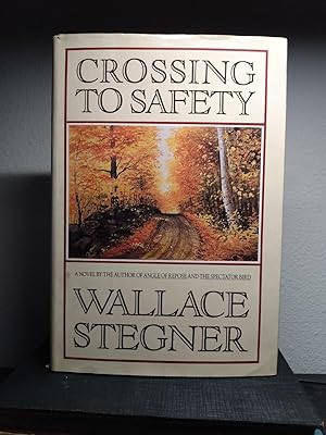 Bild des Verkufers fr Crossing to Safety zum Verkauf von Counterpane Books
