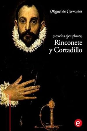 Image du vendeur pour Rinconete y Cortadillo -Language: spanish mis en vente par GreatBookPricesUK