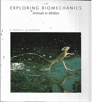 Seller image for Exploring Biomechanics: Animals in Motion (Scientific American Library) for sale by Bookfeathers, LLC