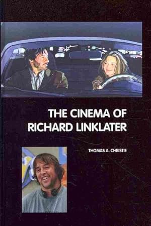 Seller image for Cinema of Richard Linklater for sale by GreatBookPricesUK