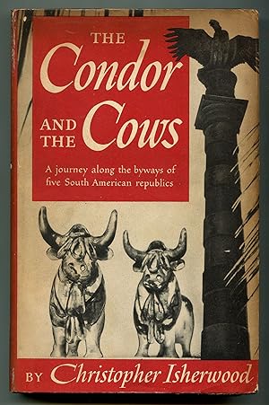 Immagine del venditore per The Condor and the Cows: A South American Travel-Diary venduto da Between the Covers-Rare Books, Inc. ABAA