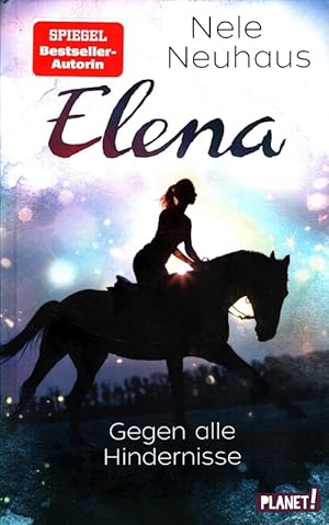 Gegen alle Hindernisse - Elena, ein Leben für Pferde 1