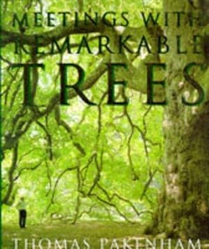 Seller image for Meetings With Remarkable Trees for sale by WeBuyBooks