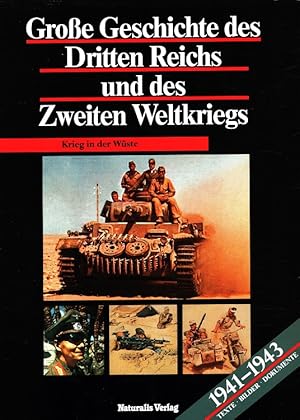 Bild des Verkufers fr Krieg in der Wste [1941 - 1943] - Grosse Geschichte des Dritten Reichs und des Zweiten Weltkriegs zum Verkauf von Versandantiquariat Nussbaum