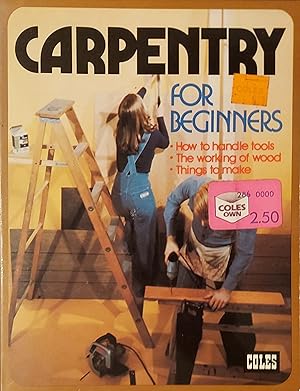 Seller image for Carpentry for Beginners for sale by Mister-Seekers Bookstore