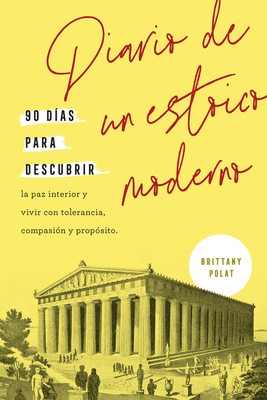 Seller image for Diario de Un Estoico Moderno (Journal Like a Stoic Spanish Edition) (Paperback or Softback) for sale by BargainBookStores