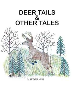 Seller image for Deer Tails & Other Tales for sale by GreatBookPricesUK