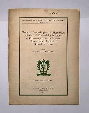 Imagen del vendedor de Memorias de la Academia Mexicana de Genealogia y Heraldica. Noticias Genealogicas y Biograficas referentes al Comendador D. Leonel de Cervantes extractadas de varios documentos del Archivo General de Indias a la venta por Librera Urbe