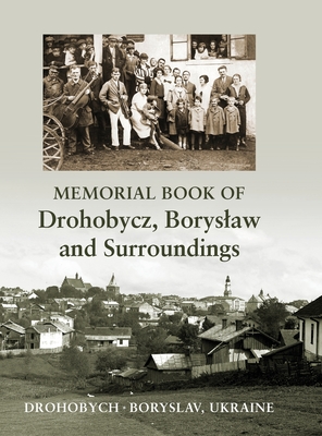 Imagen del vendedor de Memorial book of Drohobycz, Boryslaw and Surroundings (Hardback or Cased Book) a la venta por BargainBookStores