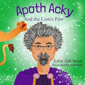 Seller image for Apoth Acky and the Lion's Paw (Paperback or Softback) for sale by BargainBookStores