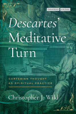 Seller image for Descartes' Meditative Turn: Cartesian Thought as Spiritual Practice (Paperback or Softback) for sale by BargainBookStores