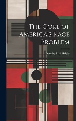 Immagine del venditore per The Core of America's Race Problem (Hardback or Cased Book) venduto da BargainBookStores