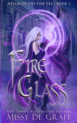 Seller image for Fire Glass (Realm of the Fire Fae Book 1) (Paperback or Softback) for sale by BargainBookStores