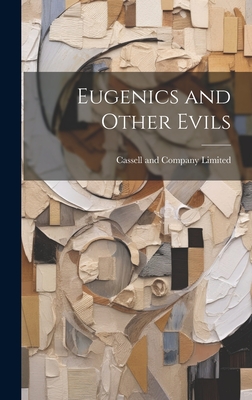 Image du vendeur pour Eugenics and Other Evils (Hardback or Cased Book) mis en vente par BargainBookStores