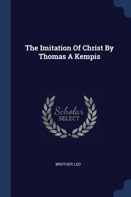 Bild des Verkufers fr The Imitation Of Christ By Thomas A Kempis (Paperback or Softback) zum Verkauf von BargainBookStores