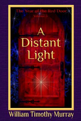 Seller image for A Distant Light: Volume 3 of The Year of the Red Door (Paperback or Softback) for sale by BargainBookStores