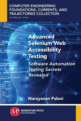 Seller image for Advanced Selenium Web Accessibility Testing: Software Automation Testing Secrets Revealed (Paperback or Softback) for sale by BargainBookStores