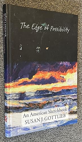 Image du vendeur pour The Edge of Possibility; an American Sketchbook [Artist Book] mis en vente par DogStar Books