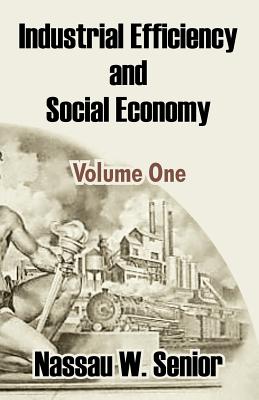 Seller image for Industrial Efficiency and Social Economy (Volume One) (Paperback or Softback) for sale by BargainBookStores