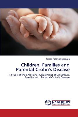 Seller image for Children, Families and Parental Crohn's Disease (Paperback or Softback) for sale by BargainBookStores