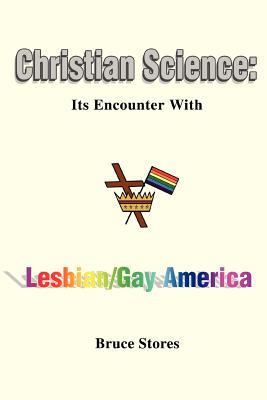 Imagen del vendedor de Christian Science: Its Encounter with Lesbian/Gay America (Paperback or Softback) a la venta por BargainBookStores