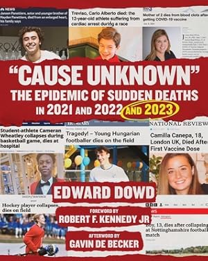 Imagen del vendedor de Cause Unknown: The Epidemic of Sudden Deaths in 2021 & 2022 & 2023 (Hardback or Cased Book) a la venta por BargainBookStores