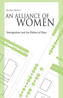 Immagine del venditore per An Alliance of Women: Immigration and the Politics of Race (Paperback or Softback) venduto da BargainBookStores