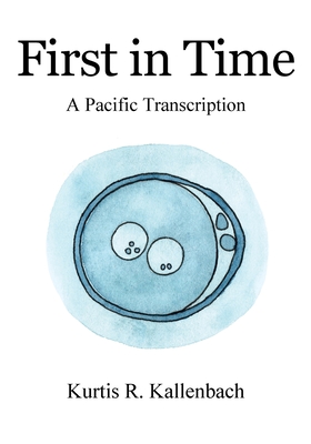 Seller image for First in Time: A Pacific Transcription (Paperback or Softback) for sale by BargainBookStores