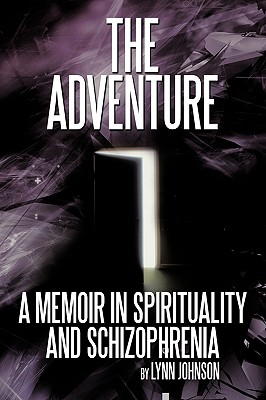 Seller image for The Adventure: A Memoir in Spirituality and Schizophrenia (Paperback or Softback) for sale by BargainBookStores