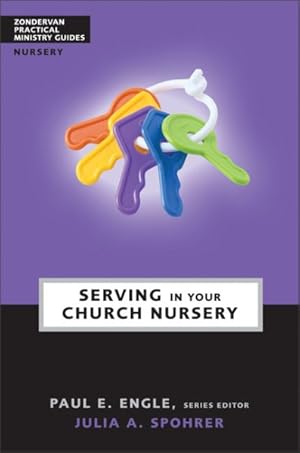 Bild des Verkufers fr Serving in Your Church Nursery zum Verkauf von GreatBookPricesUK