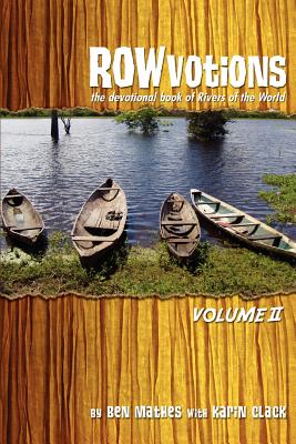 Immagine del venditore per ROWvotions Volume II: The devotional book of Rivers of the World (Paperback or Softback) venduto da BargainBookStores