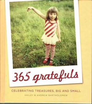 Seller image for 365 Gratefuls: Celebrating Treasures, Big and Small for sale by Leura Books