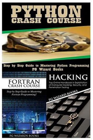Immagine del venditore per Python Crash Course + FORTRAN Crash Course + Hacking venduto da GreatBookPricesUK