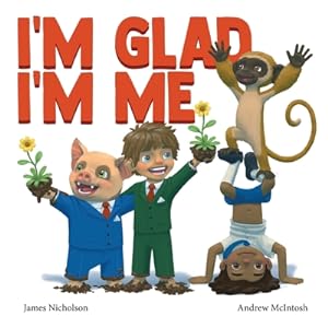 Image du vendeur pour I'm Glad I'm Me: A book about seeing value in ourselves (Paperback or Softback) mis en vente par BargainBookStores