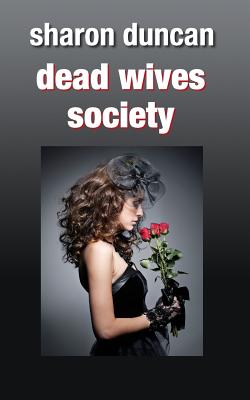 Seller image for Dead Wives Society (Paperback or Softback) for sale by BargainBookStores