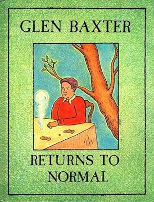 Glen Baxter Returns to Normal