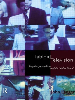 Bild des Verkufers fr Tabloid Television: Popular Journalism and the 'Other News' (Paperback or Softback) zum Verkauf von BargainBookStores